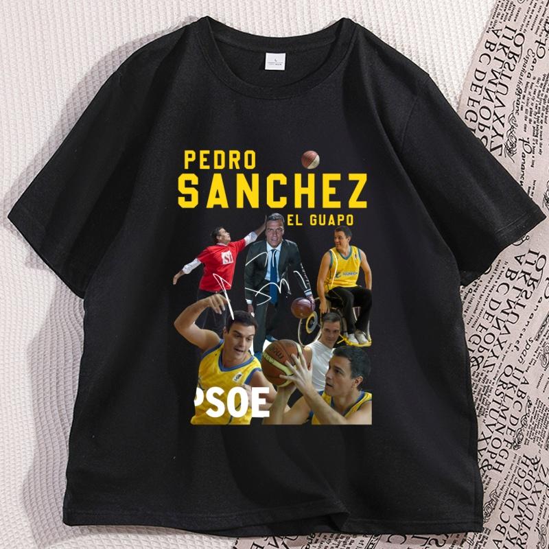 Pedro Sanchez Spain PSOE Cotton TShirt Men Women Casual Short Sleeve Vintage TShirts O Neck Tee Shirt Oversize Pattern Tops