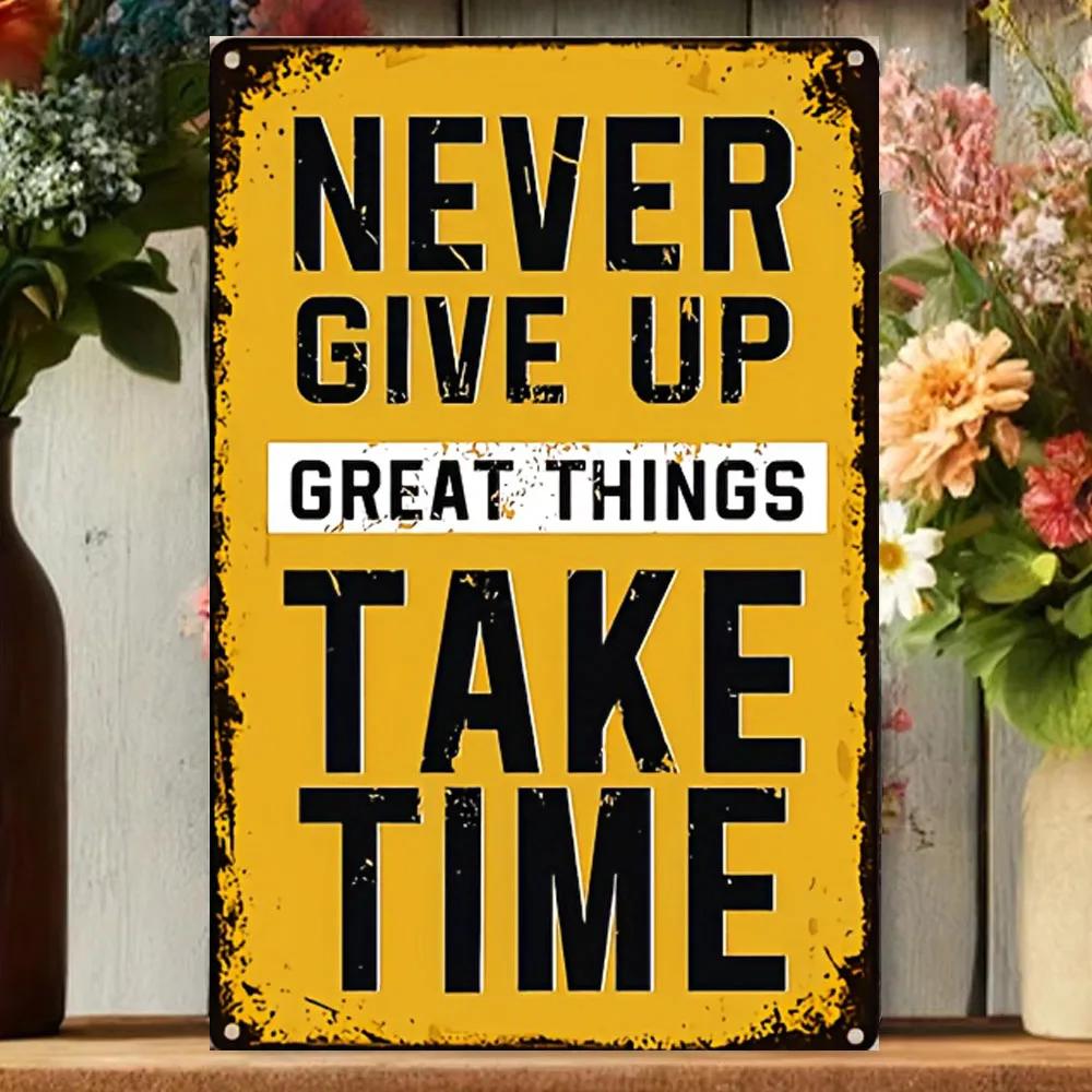 1 шт. Знак «Никогда не сдавайся, великие дела требуют времени» - Настенное искусство, Офис, Спортзал, Мотивационные цитаты, Декор, Подходит для подвешивания