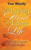 Книга The Living Word for Living LIfe : God's Path To Success In Every Situation