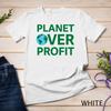 Planet Over Profit Green City Roots Gardening Environment T-Shirt Unisex T-shirt