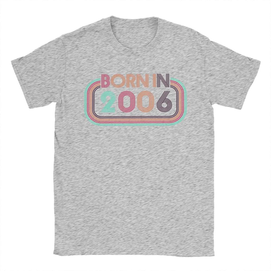 Born in 2006 20th Birthday Gift 20 Years Old T Shirts for Unisex Pure Cotton Casual TShirt Crew Neck Tees Short Sleeve Clothing