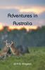 Книга Adventures In Australia