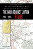 Книга History of the Second World War : The War Against Japan 1941-1945 ATLAS