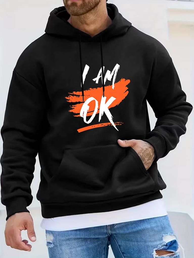 unisex Autumn Winter Long Sleeve Hooded Sweatshirt, I AM OK Brush Casual Slogan Creative Pattern Print Casual Versatile Top, Energetic Relaxed Casual