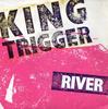 7-дюймовая пластинка KING TRIGGER - River CHS2623 Chrysalis 1982 UK Рок Б/У