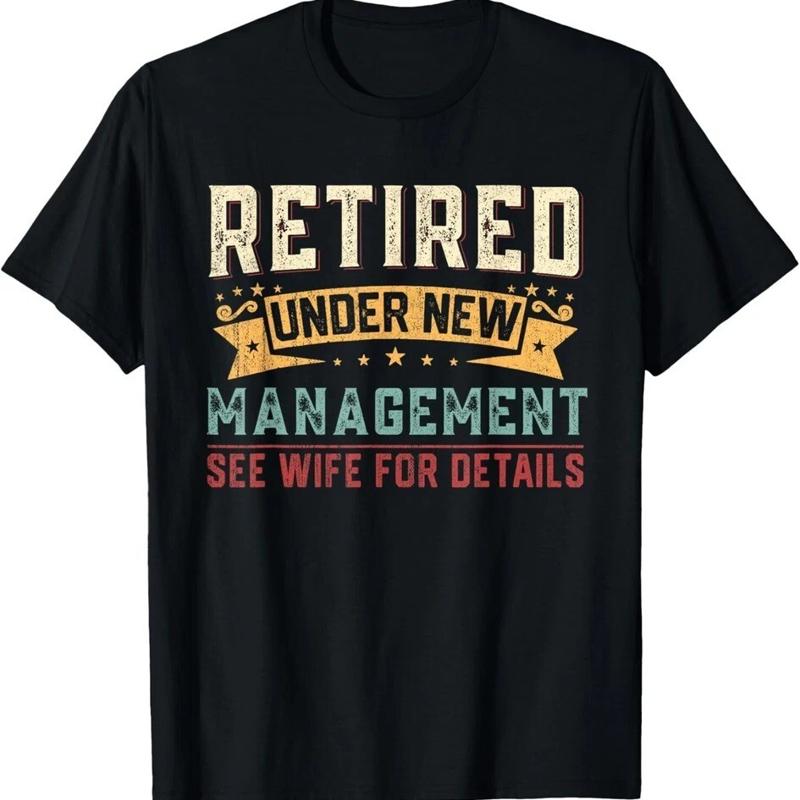 Retired Under New UnisexageUnisext See Wife Funny RetireUnisext Unisex T Shirt