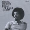 Derrick Harriott Reggae Funk Soul 1969 1975