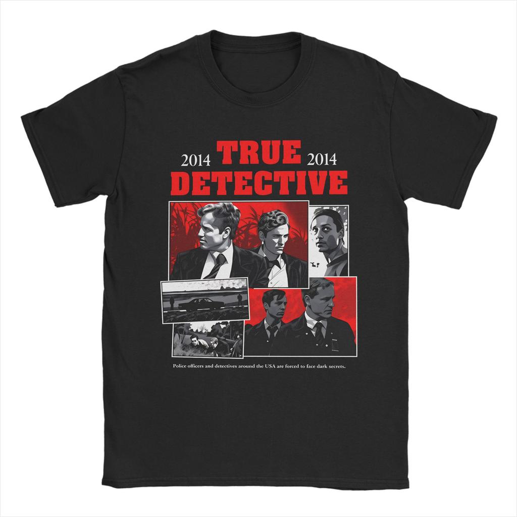 True Detective Rust Cohle Marty Hart T Shirt Summer Adult Pure Cotton O Neck 4XL 5XL 6XL Clothing ShortSleeved Tshirt