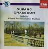 CD DUPARC, CHAUSSON, SOUZAY; BALDWIN - Duparc, Chausson: Mlodies / Grard S 724356516120 EMI Classics 1994 Europe Classical Used