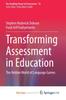 The Transforming Assessment In Education : The Hidden World of Language Games Book