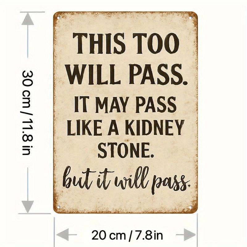 D Vintage Metal Sign Humorous Kitchen Quote Waterproof Rustic Farmhouse Wall Decor with Phrase This Too Shall Pass