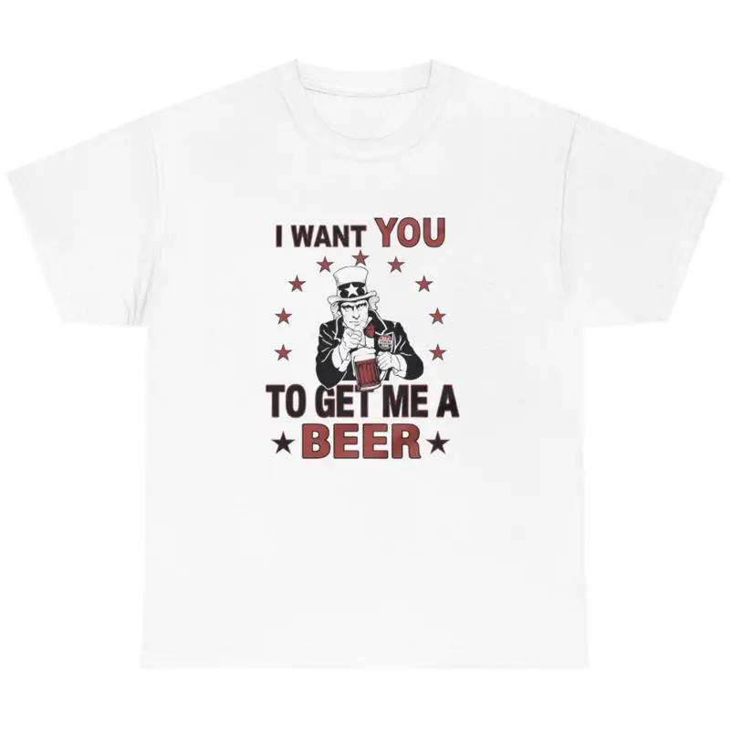 Unisexs I Want You To Get Me A Beer T Shirt Funny Uncle Sam Drinking Beer Lover Tee