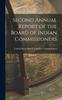 Книга Second Annual Report of the Board of Indian Commissioners