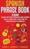 Книга Spanish Phrase Book : 2500 Super Helpful Phrases and Words You'll Want for Your Trip To Spain or South America