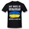 My Wife Is Ukrainian Ukraine Pride Flag T Shirts Summer Style Graphic Cotton Streetwear Short Sleeve Gifts T-shirt Men 80101
