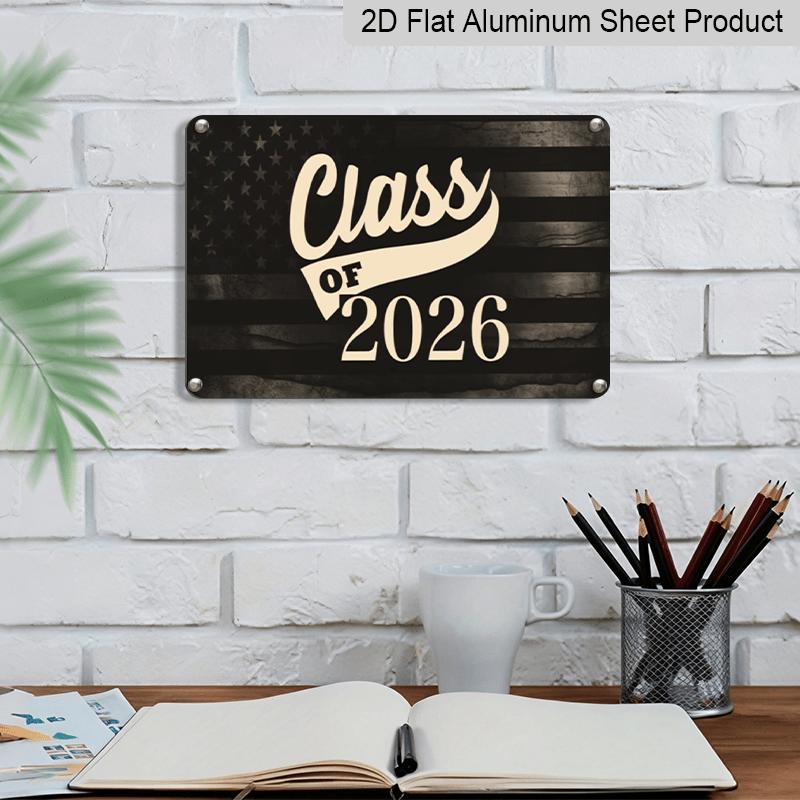 2D Flat, 1pc Class of 2026 Aluminium Sign 8x12 Inch - Vintage American Flag Design, Patriotic Graduation Decor, Gift for High School/College Seniors