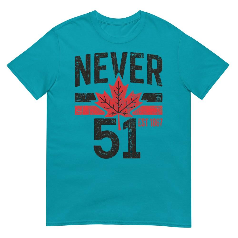 Never 51 Canada Is Not For Sale Est 1867 Proud Canadian Tshirt