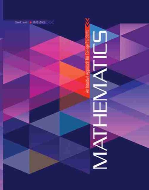 The Mathematics : An Intuitive Approach for College Students Book