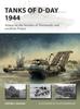 Книга Tanks of D-Day 1944 : Armor On the Beaches of Normandy and Southern France