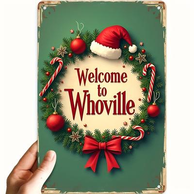 -Style "Welcome To Whoville" Metal Sign, - Rustic Green Wall Decor with Festive Christmas Wreath & Candy Canes, for Home, Bar,