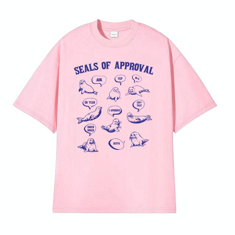 Seals of Approval Funny Meme Retro TShirt for Men Women Fashion Aesthetic 90s Tshirts Casual Cotton ONeck Short Sleeve Tshirt
