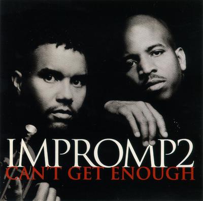 CD IMPROMP2 - Can't Get Enough 3145307482 MoJazz 1997 US Джаз Б/У