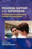 Книга Providing Support and Supervision : An Introduction for Professionals Working with Young People