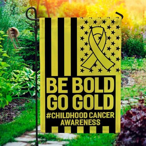 Be Bold Go Gold Childhood Cancer Awareness American ag Graden ag UUI GGX