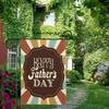 Happy Father's Day Garden Flag Double Sided Banner Show Dad How Much You Care Linen Porch Decor for