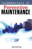 The Fundamentals of Preventive Maintenance Book