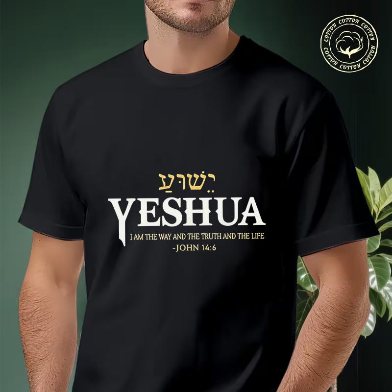 Yeshua I Am The Way And The Truth And The Life Moto T-Shirt Men Cotton Tees O-neck Short Sleeve