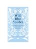 Книга Wild Blue Yonder