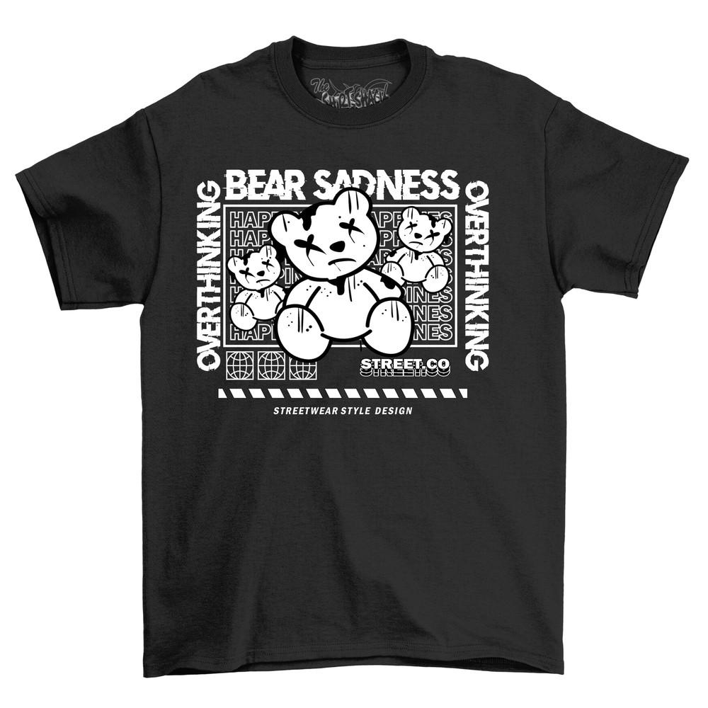 Bearstreet2-27 T-shirt - Roaringly Sad and Hilarious! Funny Unisex Printed Desig