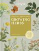 Книга The Kew Gardener's Guide To Growing Herbs : The Art and Science To Grow Your Own Herbs Volume 2