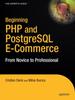 Книга Beginning PHP and PostgreSQL E-Commerce : From Novice To Professional