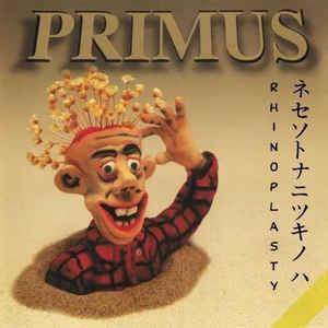 Виниловая пластинка PRIMUS - Rhinoplasty 00602567993339 Interscope Reco 2018 Европа Рок