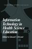 Книга Information Technology In Health Science Education