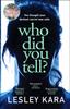Книга Who Did You Tell? : From the Bestselling Author of The Rumour