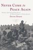 Книга Never Come To Peace Again : Pontiac's Uprising and the Fate of the British Empire In North America
