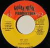 7inch Record JAH MASON - My Life NONE Gogan Music Pro 2005 Jamaica Reggae, Ska & Dub Used