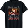 JoJo's Bizarre Adventure It Was I Dio Meme Anime T-Shirt