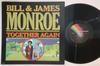 LP Пластинка БИЛЛ МОНРО, ДЖЕЙМС МОНРО - Снова вместе MCA2367 MCA 1978 США Кантри Б/У