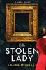 The The Stolen Lady : A Novel of World War II and the Mona Lisa Book