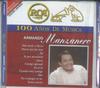 CD АРМАНДО МАНСАНЕРО - 100 ЛЕТ МУЗЫКИ 7432190008527 RCA 2017 Мексика Латинский Б/У