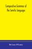 Книга Comparative Grammar of the Semitic Languages