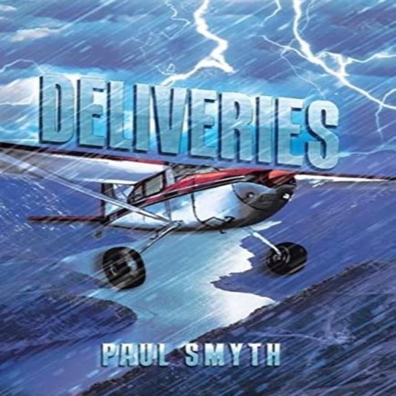 Deliveries by Paul Smyth Hardback Book 9780228826897