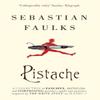 Pistache by Sebastian Faulks Paperback Book 9780099549499