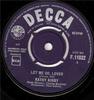 7inch Record KATHY KIRBY - Let Me Go, Lover F11832 Decca 1964 UK Pop Used