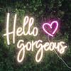 Hello Gorgeous Neon Sign LED Light Unique Shape Super Bright Energy-Saving USB Powered LED Light Sign Wall Art Decoration