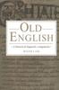 The Old English : A Historical Linguistic Companion Book